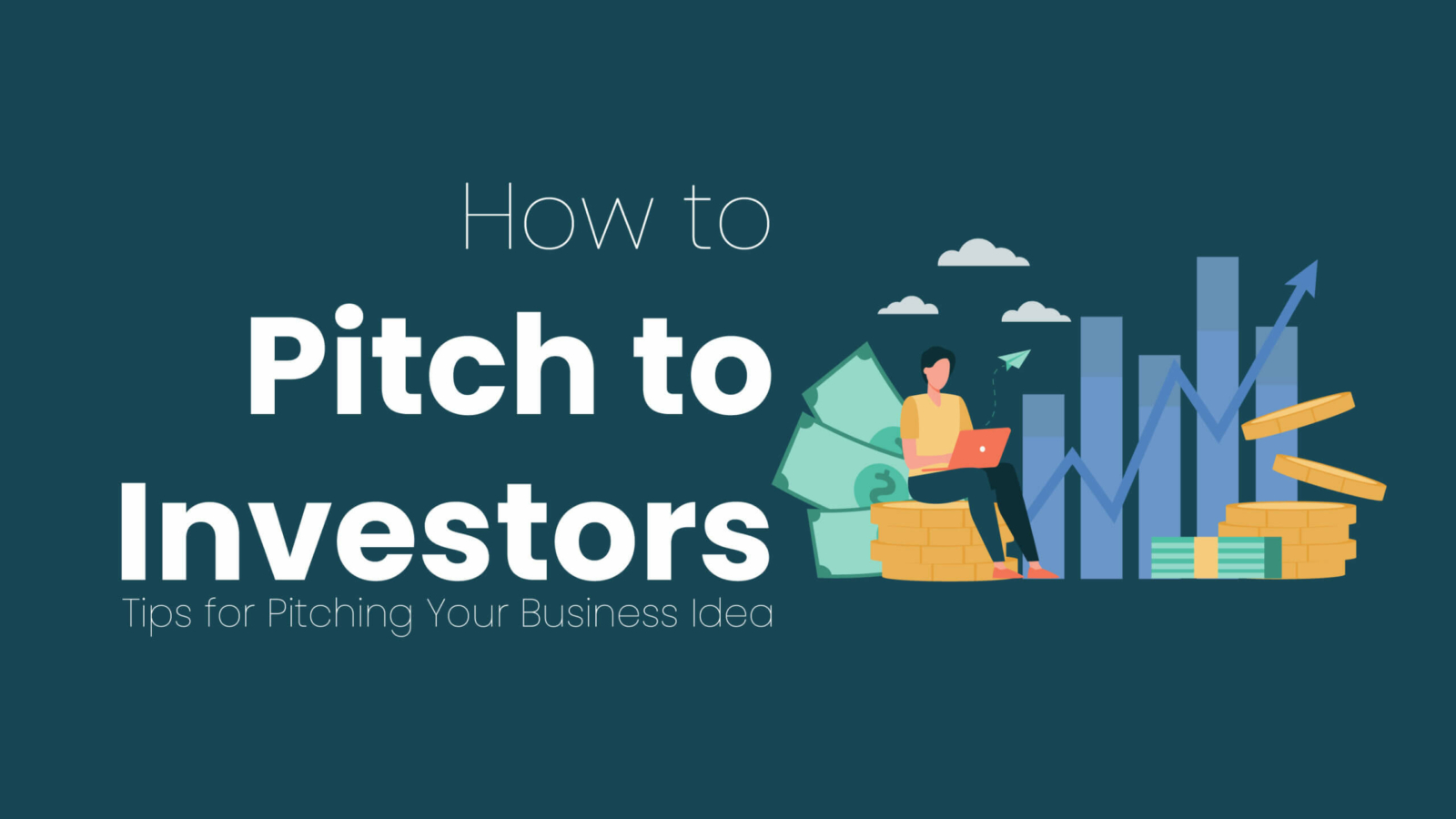 Pitch Your Business Idea to Investors