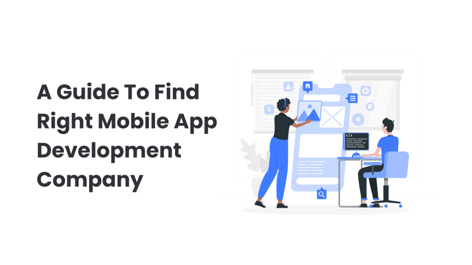 Right Mobile App Development Company