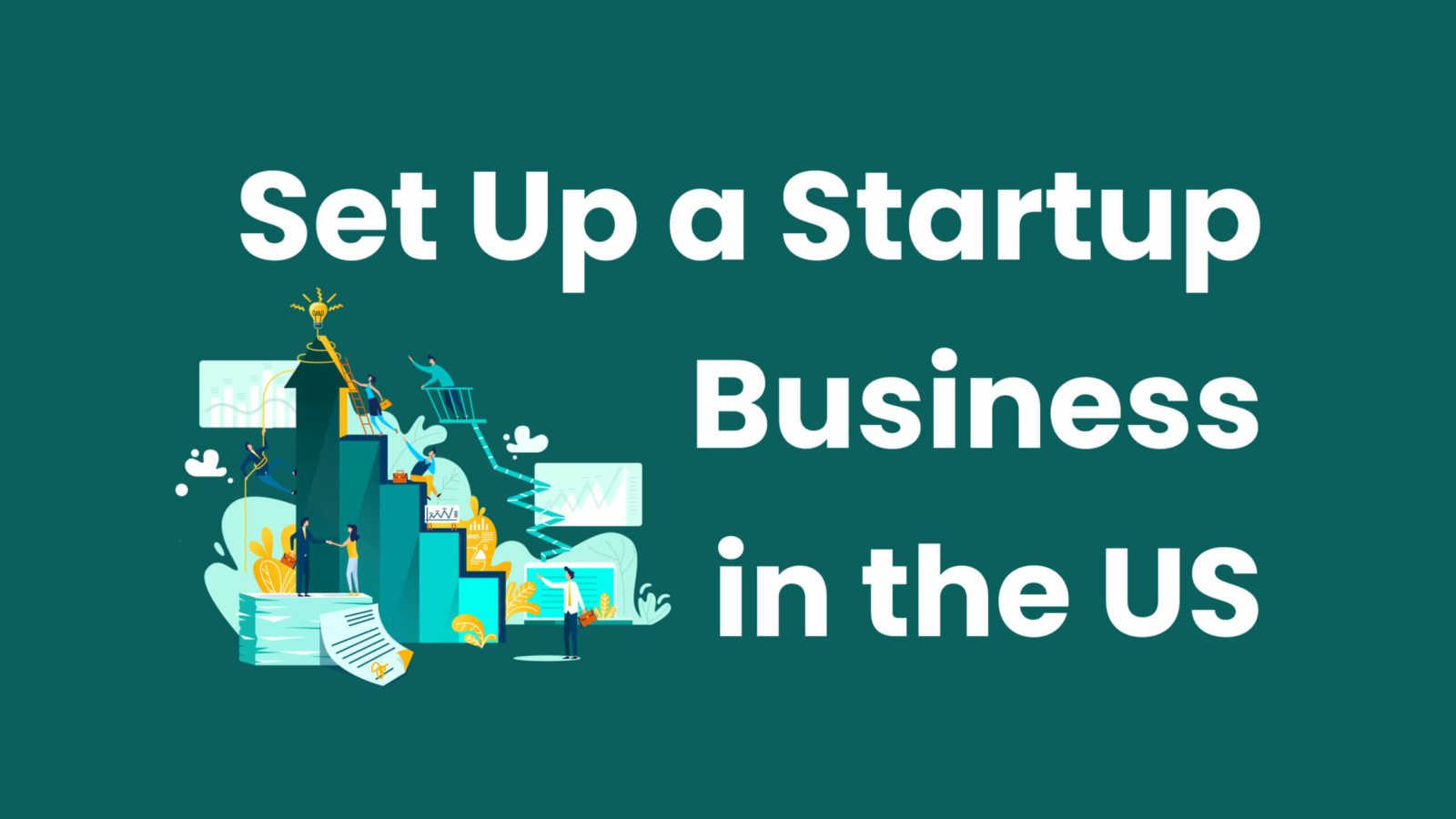 Set Up a Startup Business in the US